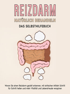 cover image of Reizdarm natürlich behandeln--Das Selbsthilfebuch